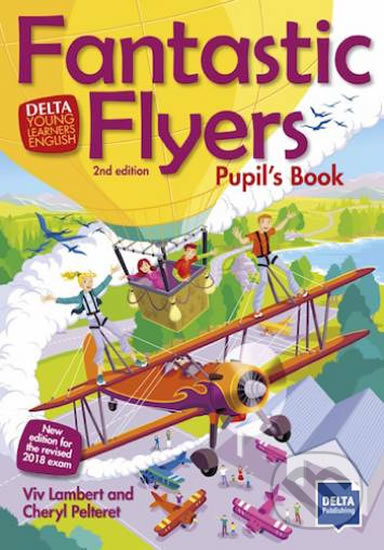Fantastic Flyers 2nd Ed. – Pupil´s Book, Klett, 2019