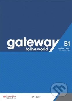 Gateway to the World B1 - David Spencer, MacMillan, 2021