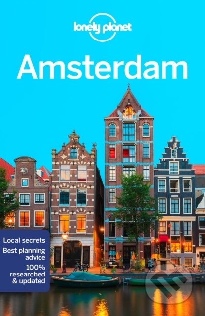 Amsterdam - Catherine Le Nevez, Kate Morgan, Barbara Woolsey, Lonely Planet, 2022