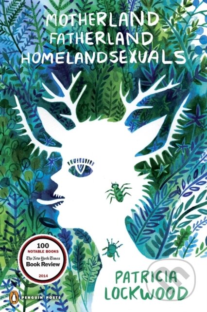 E-kniha: Motherland Fatherland Homelandsexuals (Patricia Lockwood)