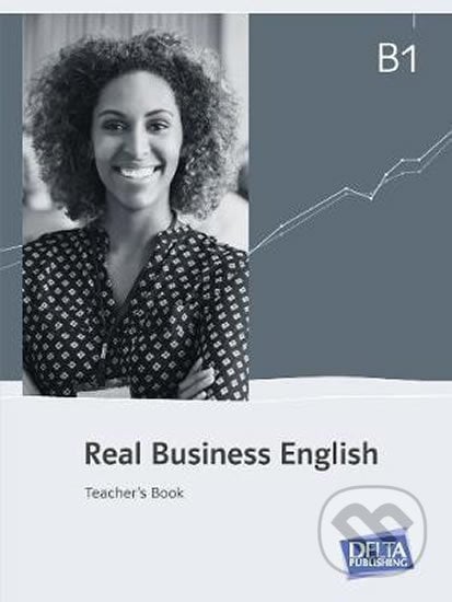 Real Business English B1 – Teacher´s Book, Klett, 2017