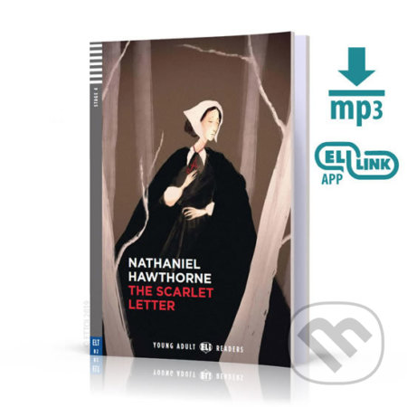 Young Adult ELI Readers 4/B2: The Scarlett Letter + Downloadable Multimedia - Nathaniel Hawthorne, Eli, 2019