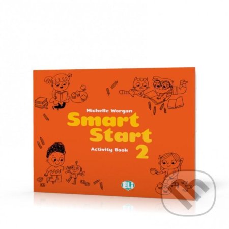 Smart Start 2 - Activity Book + Audio CD - Mary Roulston, Eli, 2019