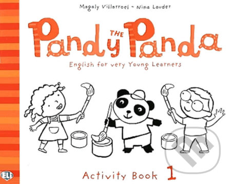 Pandy the Panda - 1 Activity Book - Nina Lauder, Magaly Villarroel, Eli, 2010