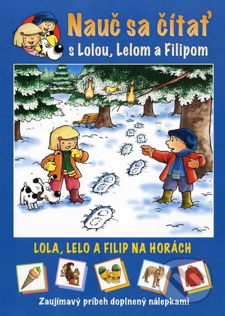 Lola, Lelo a Filip na horách - Lenia Major, Fortuna Libri, 2013
