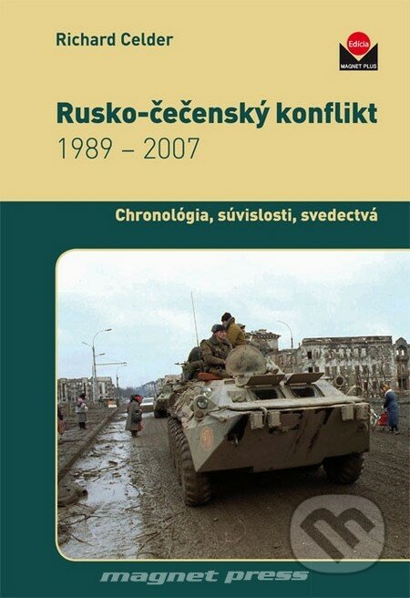 Rusko-čečenský konflikt - Richard Celder, Magnet Press, 2012