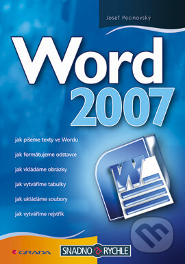 Word 2007 - Josef Pecinovský, Grada, 2007