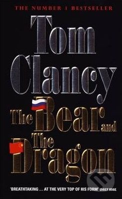 Bear and Dragon - Tom Clancy, Penguin Books, 2001