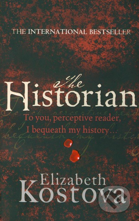 The Historian - Elizabeth Kostova, Little, Brown, 2005