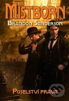 Mistborn 4 - Brandon Sanderson, Talpress, 2013