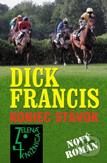E-kniha: Koniec stávok (Dick Francis)