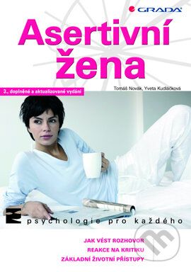 Asertivní žena - Tomáš Novák, Yveta Kudláčková, Grada, 2008