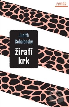Žirafí krk - Judith Schalansky, Paseka, 2013