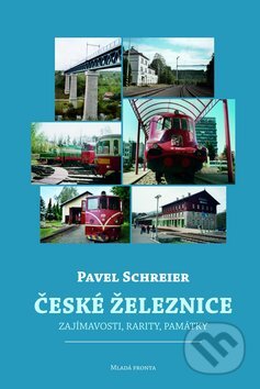 České železnice - Pavel Schreier, Mladá fronta, 2013