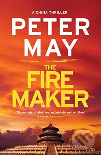 The Firemaker - Peter May, Quercus, 2018