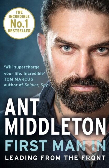 E-kniha: First Man In (Ant Middleton). HarperCollins, 2018
