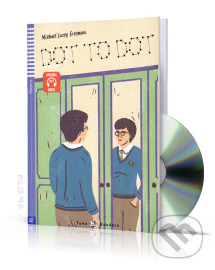 Teen ELI Readers 2/A2: Dot To Dot + Downloadable Multimedia - Michael Lacey Freeman, Eli