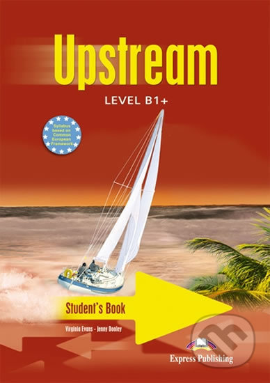 Upstream B1+: Student´s Book, Express Publishing