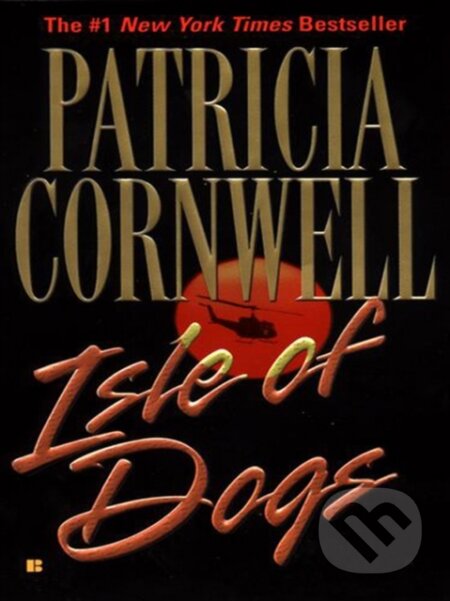E-kniha: Isle of Dogs (Patricia Cornwell). Penguin Books, 2002