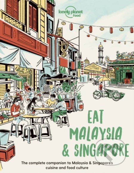 Eat Malaysia and Singapore - kniha z kategorie Průvodci Asií
