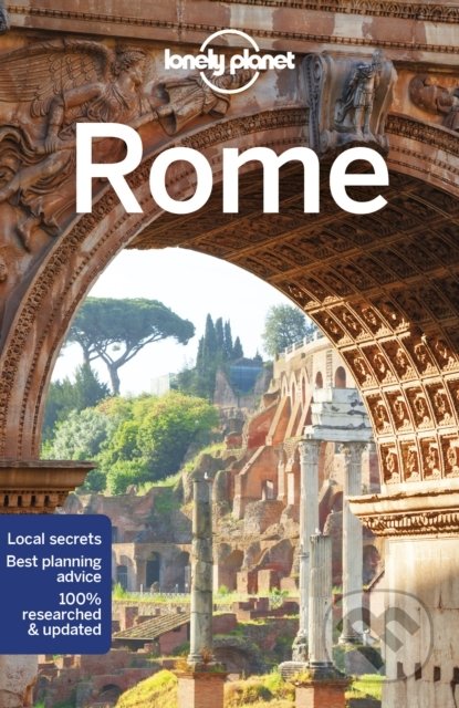 Rome - Duncan Garwood, Alexis Averbuck, Virginia Maxwell, Lonely Planet, 2022