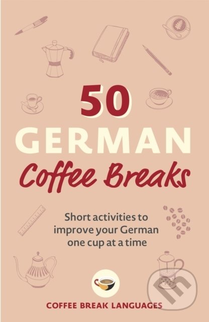 50 German Coffee Breaks, Teach Yourself, 2022