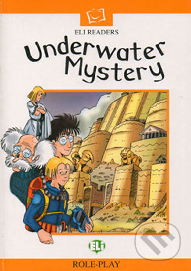 ELI Readers Lower-intermediate: Underwater Mystery, Eli, 1999