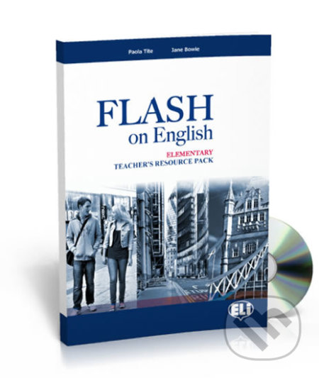 Flash on English Elementary: Teacher´s Book + Test Resource + class Audio CDs + CD-ROM - Audrey Cowan, Luke Prodromou, Eli, 2013