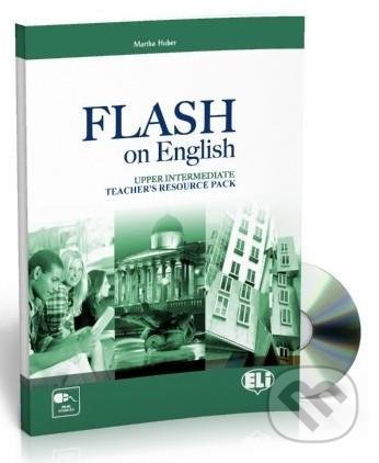 Flash on English Upper Intermediate: Teacher´s Book + Test Resource + class Audio CDs + CD-ROM - Audrey Cowan, Luke Prodromou, Eli, 2013