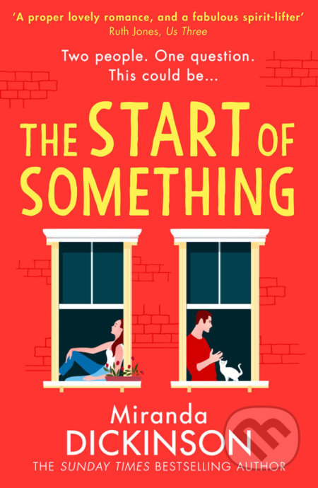 The Start of Something - Miranda Dickinson - kniha z kategorie Společenská beletrie