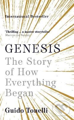 Genesis (The Story of How Everything Began) - Guido Tonelli - kniha z kategorie Humanitní a společenské vědy