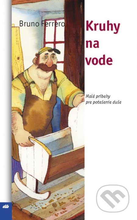 Kruhy na vode - Bruno Ferrero - kniha z kategorie Beletrie