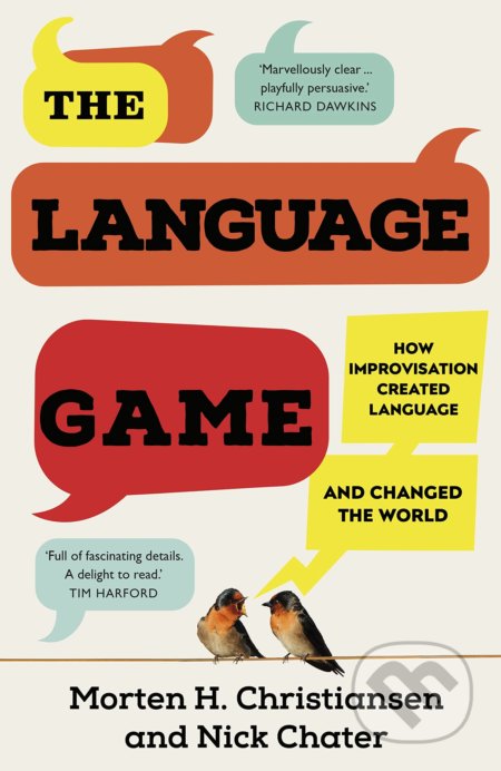 The Language Game - Morten H. Christiansen, Nick Chater, Bantam Press, 2022