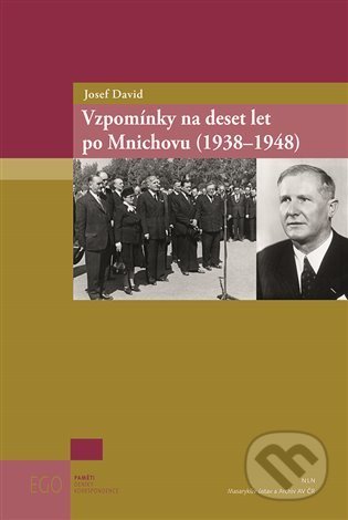 Vzpomínky na deset let po Mnichovu (1938–1948), Nakladatelství Lidové noviny, 2022