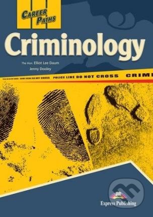Career Paths. Criminology - Jenny Dooley, Express Publishing, 2020