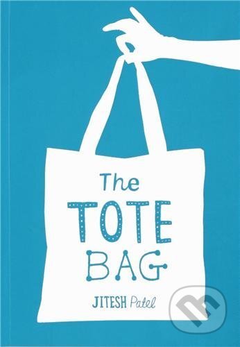 The Tote Bag - Jitesh Patel - kniha z kategorie Odborné a naučné