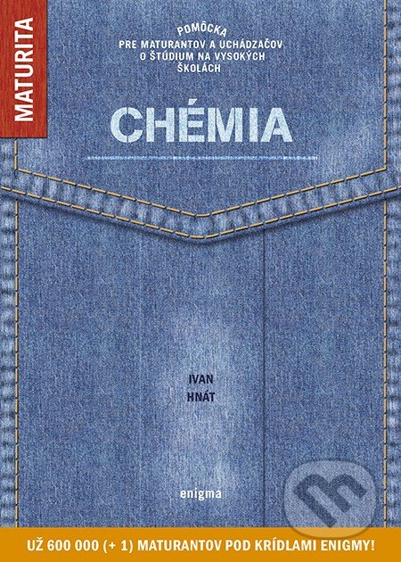 Chémia - Ivan Hnát, Enigma, 2013