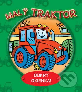Kniha: Malý traktor (Svojtka&Co.)