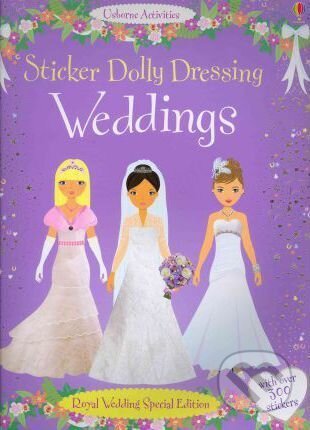 Sticker Dolly Dressing: Weddings - Fiona Watt, Stella Baggott (ilustrácie), Usborne, 2014