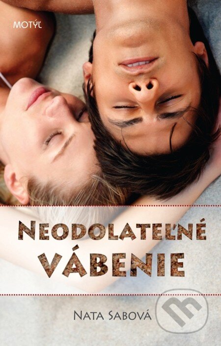 E-kniha: Neodolateľné vábenie (Nata Sabová). Motýľ, 2012