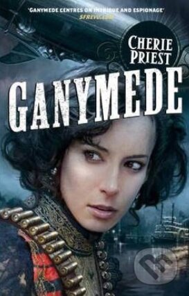 Ganymede - Cherie Priest - kniha z kategorie Fantasy