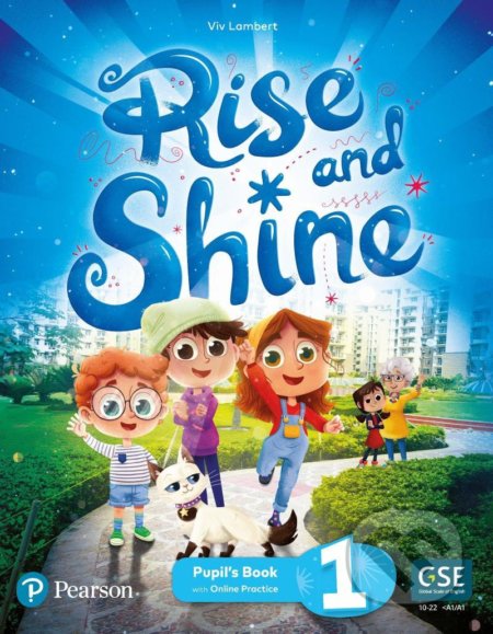 Rise and Shine 1: Learn to Read Pupil´s Book and eBook with Online Practice and Digital Resources - Viv Lambert, Pearson, 2021