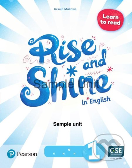 Rise and Shine 1: Learn to Read Teacher´s Book with eBooks, Presentation Tool and Digital Resources - Ursula Mallows, Pearson, 2022