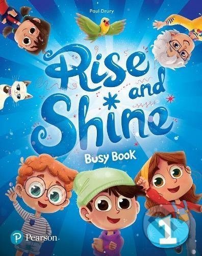 Rise and Shine 1: Busy Book - Paul Drury, Pearson, 2021