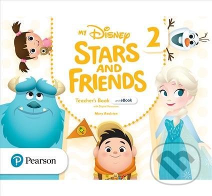 My Disney Stars and Friends 2: Teacher´s Book with eBooks and digital resources - Mary Roulston, Pearson, 2021