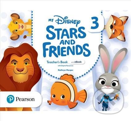 My Disney Stars and Friends 3: Teacher´s Book with eBooks and digital resources - Kathryn Harper, Pearson, 2021