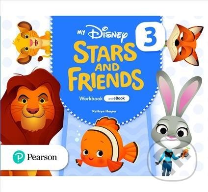 My Disney Stars and Friends 3: Workbook with eBook - Kathryn Harper, Pearson, 2021