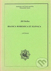 Iranica bohemica et slovaca - Jiří Bečka, Orientální ústav AV ČR, 1996