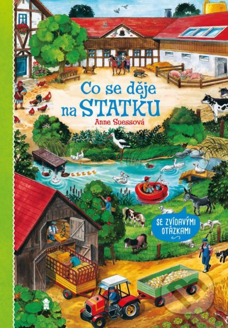 Co se děje na statku - Anne Suess - kniha z kategorie Pro děti