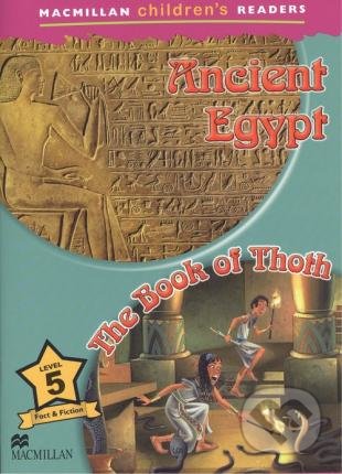 Ancient Egypt/Book Of Thoth (Macmillan Children's Readers) - kniha z kategorie Beletrie